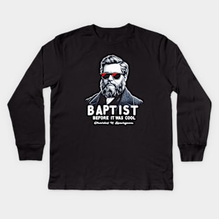 Vintage Spurgeon Tee - "Baptist Before It Was Cool" Kids Long Sleeve T-Shirt